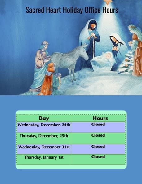 Sacred Heart's Holiday Office Hours