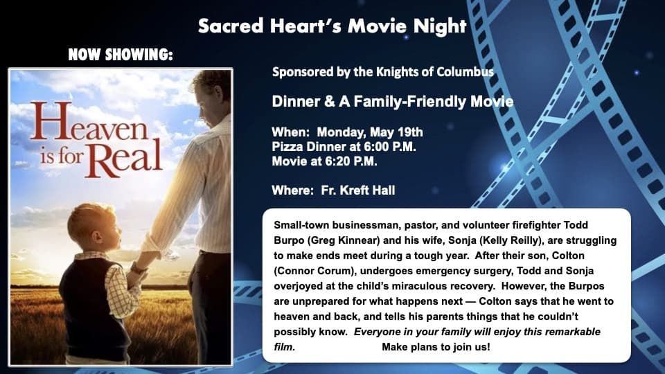 Sacred Heart's Movie Night featuring 'Heaven is for Real'