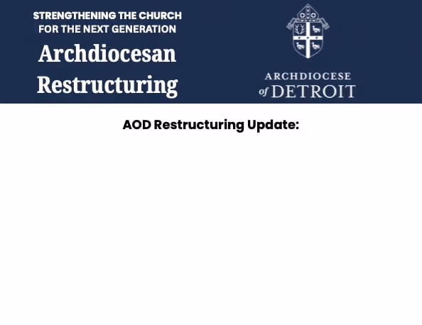 Archdiocesan Restructuring Update from Our Administrator