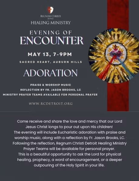 Regnum Christi Detroit Presents An Evening of Encounter