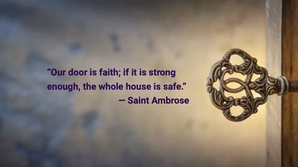 Quote of the Week by Saint Ambrose