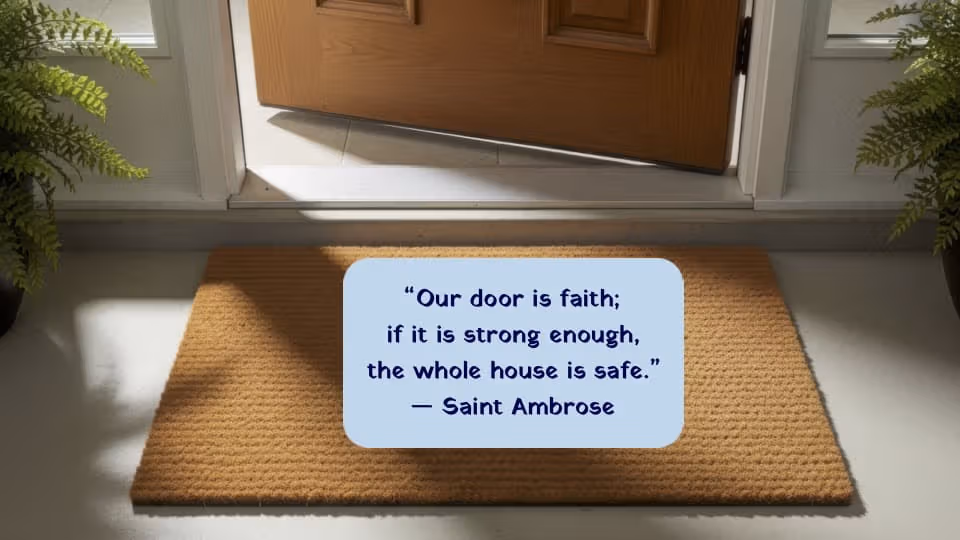 Quote of the Week by Saint Ambrose