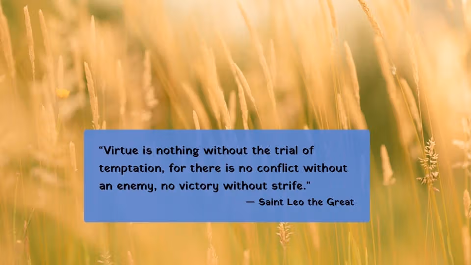 Quote of the Week by Saint Leo the Great